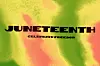 Juneteenth text over a bright abstract yellow, green, and pink background.