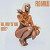 Flo Milli Ho Why Is You Here Mixtape Cover Art