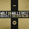 Big K.R.I.T. x Childish Major- 'Wolf On Wall Street'