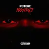 Listen to Future and Andre 3000 on 'Benz Friends' (Watchutola) from the upcoming 'Honest' LP