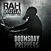 Rah Digga Teams With Planet Asia For The New Track 'Doomsday Preppers' Produced By Dirty Diggs.