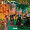 new mixtape Hawthorne