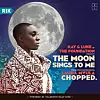 Kay & Luke Of The Foundation Present 'The Moon Sings To Me' From The Forthcoming 'Laura Mvula Chopped' Project Powered By !llmind's Blap Kits.