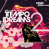 Tempo Dreams 2