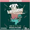 Okayplayer Presents 'The Lesson' Live At Brooklyn Bowl, Friday October 17th.