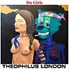 Theophilus London - 'Do Girls (Preview)'
