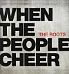 Listen to 'When The People Cheer,' the new single from The Roots' upcoming '...and then you shoot your cousin'