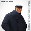 Salaam Remi 'One In The Chmaber' f/ Akon, Ne-Yo, Stephen Marley & More