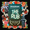 OKP Mixtape Exclusive: The Rub's Official New Year's Eve Mix