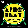 Mixtape Mondays: Afro Beat by Rich Medina