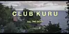 Club Kuru - 'All The Days'