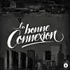 La Bonne Connexion French Hip Hop Mixtape Cover