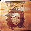 Released on August 25, 1998, The Miseducation of Lauryn Hill is its own case study on the power and profitability of diversity at executive levels.