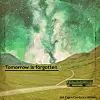 Tomorrow is forgotten e1599162858911
