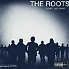 How the roots got over with their crowning achievement of the new millennium