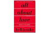 The red cover of 'all about love' by bell hooks.