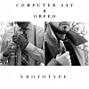 Computer Jay and Orfeo's Cover Of 'Prototype'