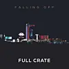 Full Crate Follows The Success Of The 'Man x Woman' Mar Collab With The Brand New Ginuwine-Inspired Single 'Falling Off.'