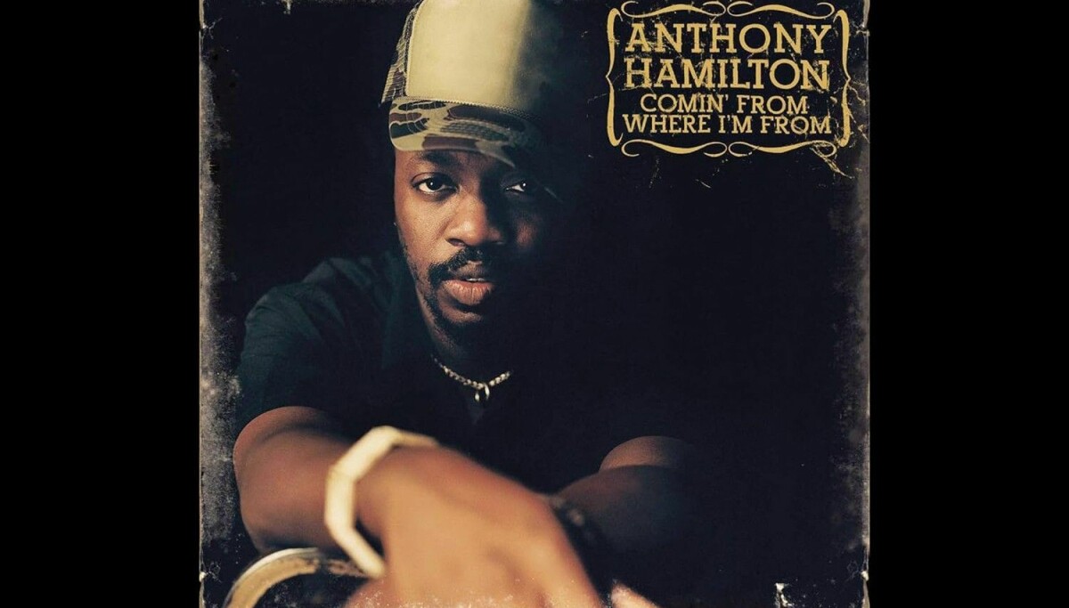 Anthony Hamilton Da Rapper 20 Years On From His Platinum R&B Debut, 'Comin' From Where I'm From ...