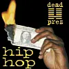 Dead Prez 'Hip-Hop' Cover money burning