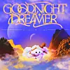 Dreamer Isioma Goodnight