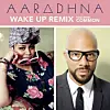 aaradhna-common-wake-up-remix-cover