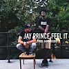 UK MC Jay Prince Drops The New Track 'Feel It' From The Forthcoming 'BeFor Our Time' EP Produced By IAMNOBODI.
